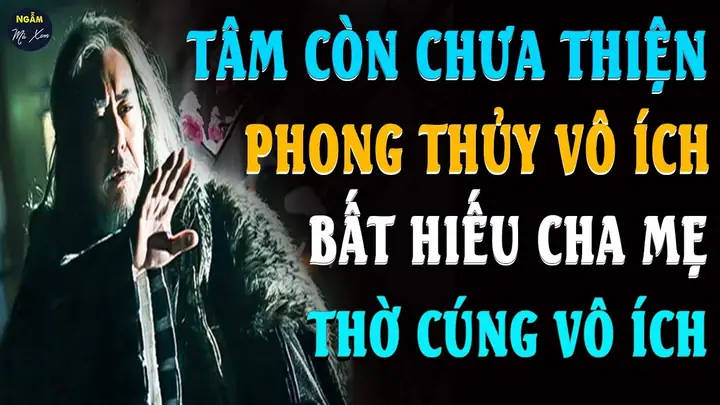 Bất Hiếu Với Cha Mẹ Thờ Cúng Vô Ích