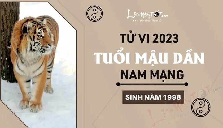Tử Vi Tuổi Mậu Dần 1998 Năm 2023 Nam Mạng Tử Vi Tuổi Mậu Dần 1998 Năm 2023 Nam Mạng